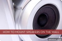 DIY Speaker Wall Mounts: A Sound Investment
