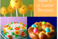 Baking Up a Sweet Easter: 12 Delightful Treats