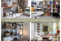 Craft Room Transformations: 10 Inspiring Makeovers