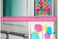 DIY Wall Decor: 10 Vibrant Art Projects to Personalize Your Space