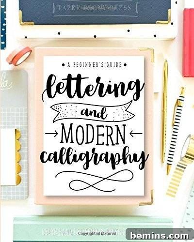 A Beginner’s Guide to Lettering and Modern Calligraphy