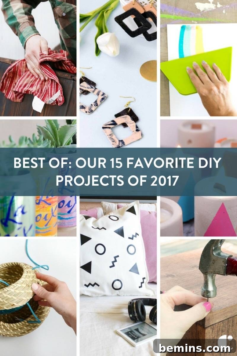 Our Top 15 DIY Projects That Shined in 2017 18 Best DIY Projects of 2017: Share on Pinterest!