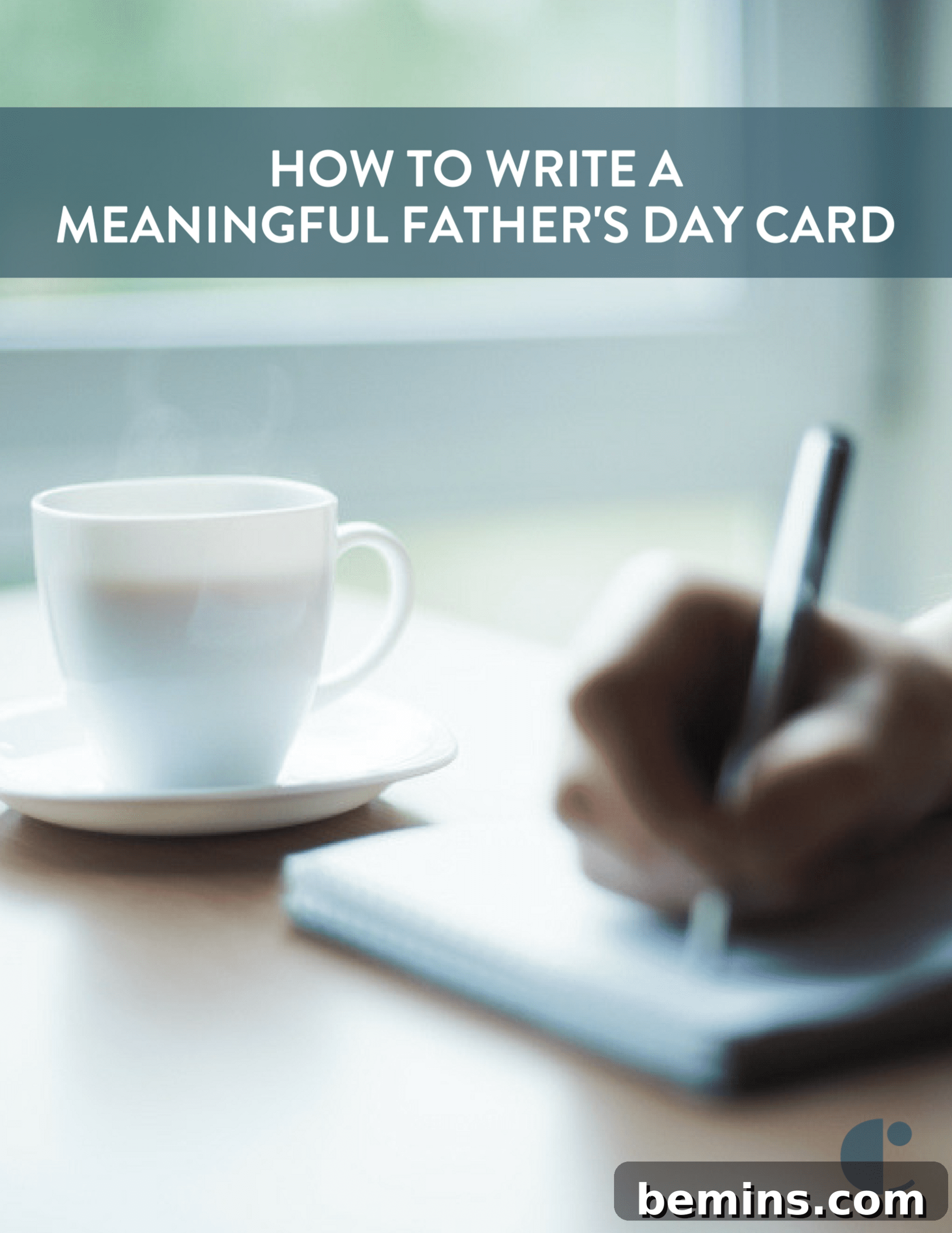 How to write a meaningful Father's Day card