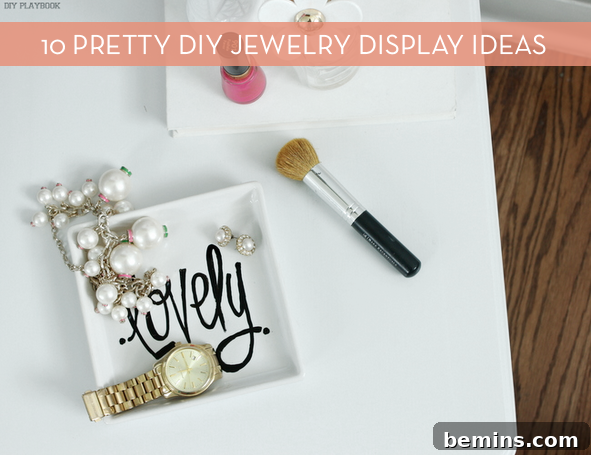 Creative DIY Jewelry Display Ideas