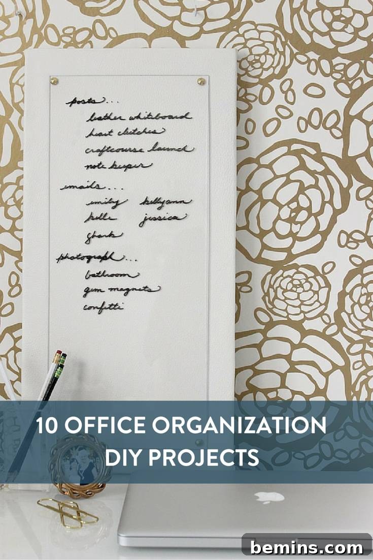 Office Bliss: 10 DIY Organization Hacks 8 DIY Office Organization Pinterest Roundup