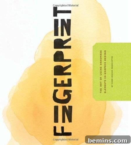 Fingerprint: The Art of Using Handmade Elements In Graphic Design by Chen Design Associates